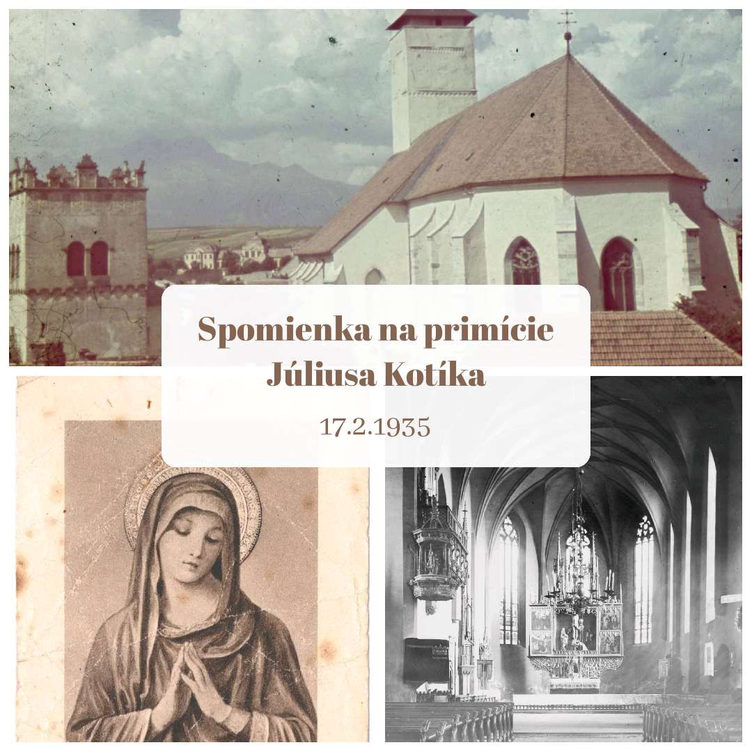 Július Kotík (1911 – 1988) Spomienka na primície...