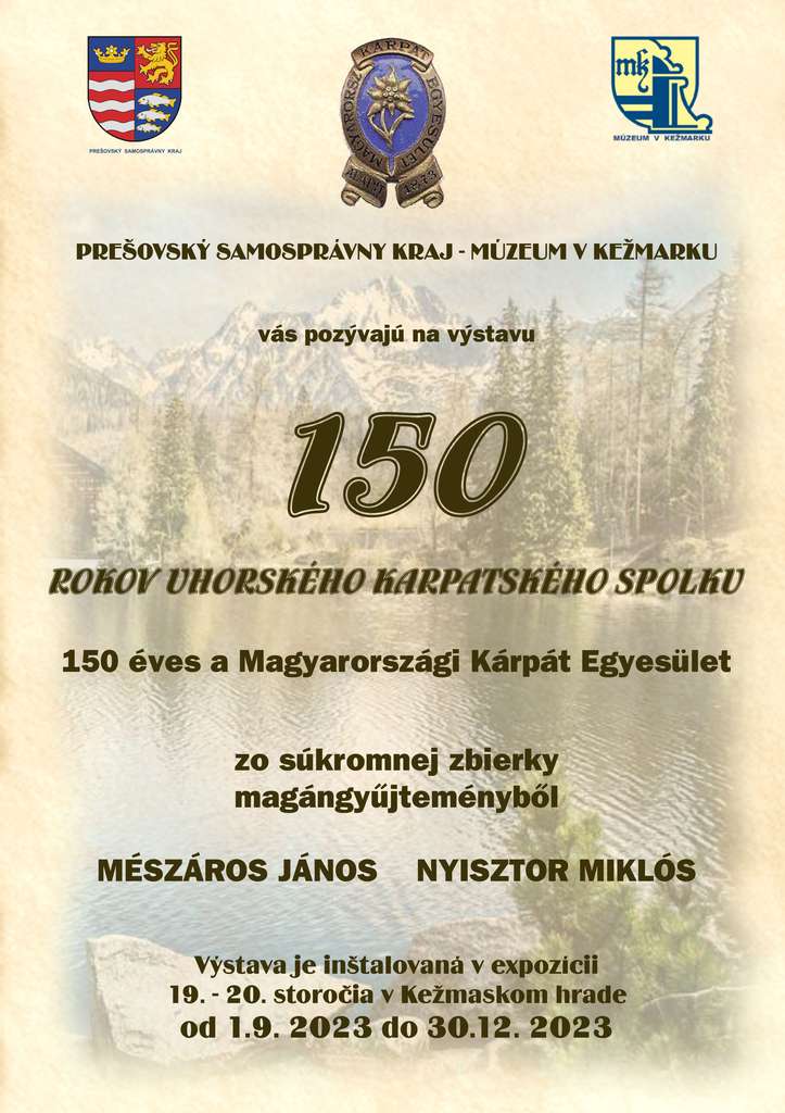 150 rokov Uhroského karpatského spolku - výstava v rámci stálej expozície Kežmarského hradu - plagát